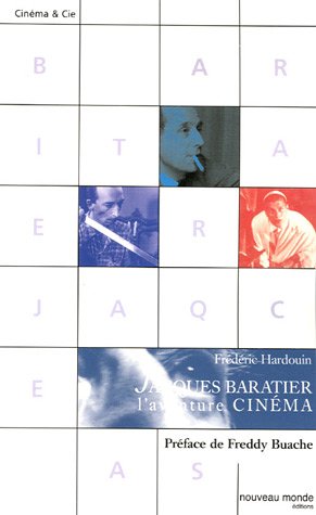 Couverture du livre : Jacques Baratier - L'aventure cinéma