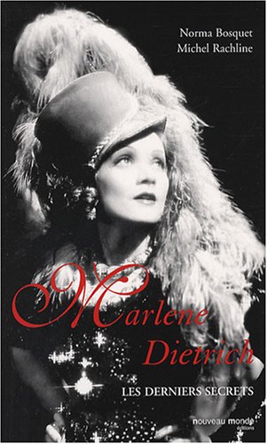 Couverture du livre : Marlene Dietrich - Les derniers secrets