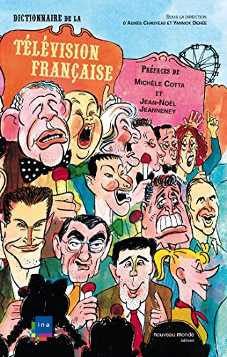 Book cover: Dictionnaire de la télévision française