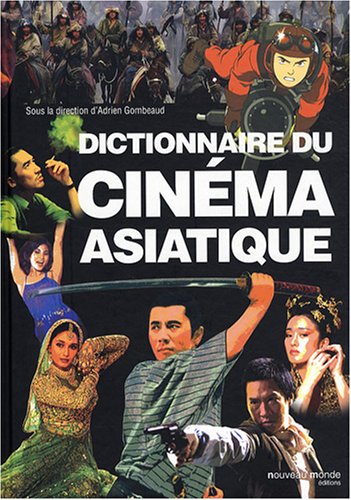Book cover: Dictionnaire du cinéma asiatique