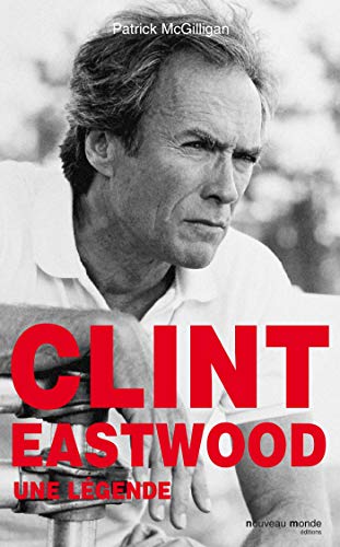 Couverture du livre: Clint Eastwood - Une Légende