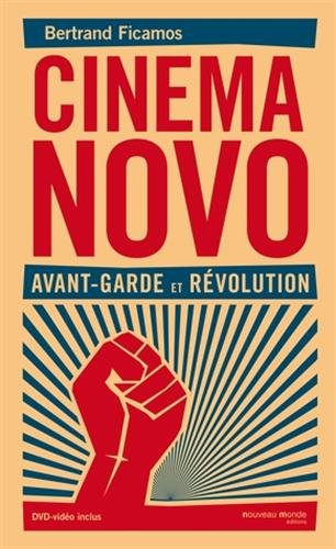 Couverture du livre: Cinema Novo - Avant-garde et révolution