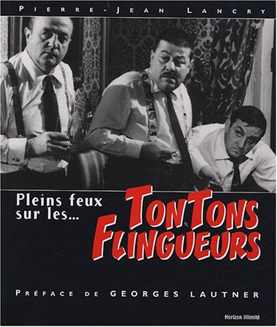 Couverture du livre: Les Tontons flingueurs (DVD inclus)