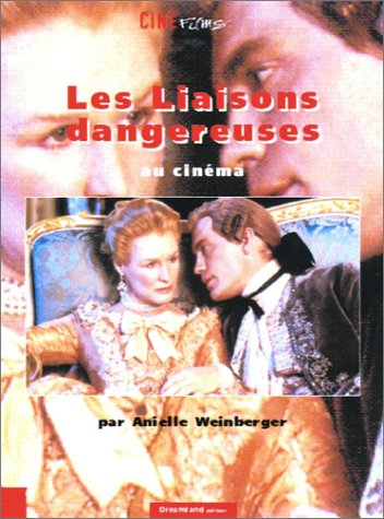 Couverture du livre : Les Liaisons dangereuses au cinéma