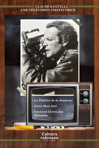 Book cover: Claude Santelli, une télévision institutrice