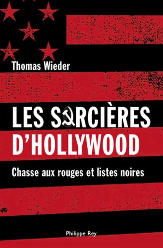 Book cover: Les Sorcières d'Hollywood - Chasse aux rouges et listes noires