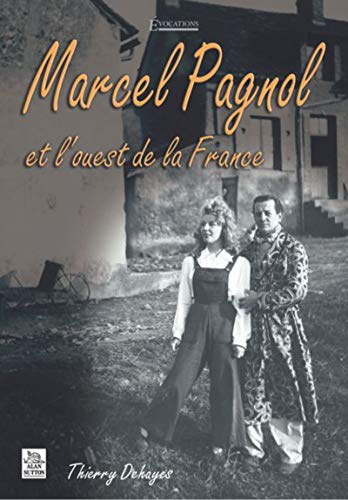 Book cover: Marcel Pagnol et l'ouest de la France