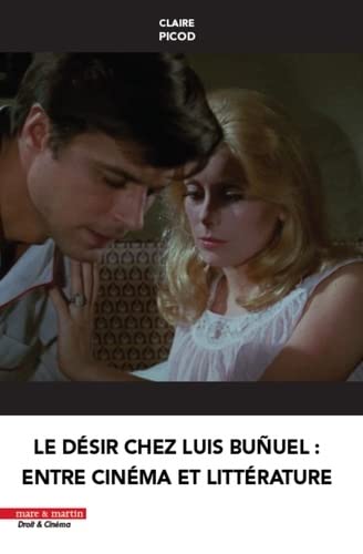 Book cover: Le Désir chez Luis Buñuel - entre cinéma et littérature