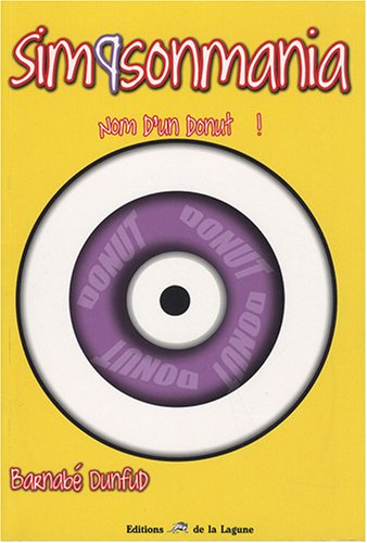 Couverture du livre: Simpsonmania - Nom d'un donut!
