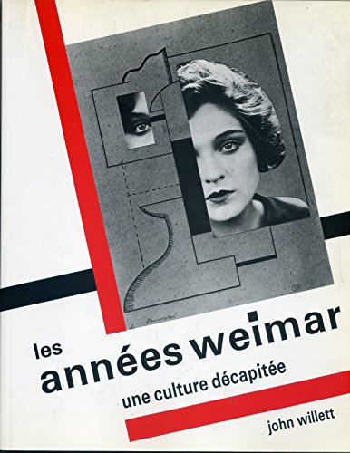 Book cover: Les Années Weimar - Une culture décapitée