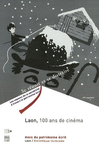 Couverture du livre : Laon, 100 ans de cinéma