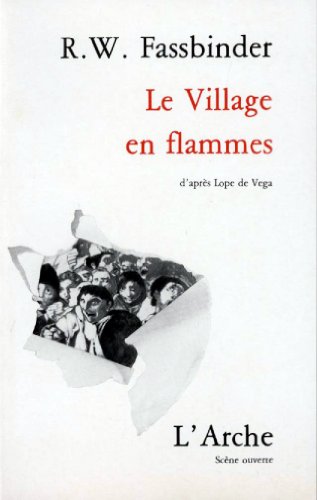 Couverture du livre: Le Village en flammes - d'après Lope de Vega