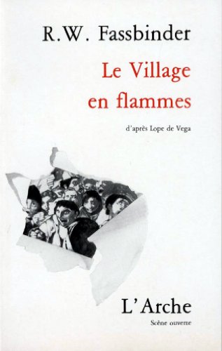 Book cover: Le Village en flammes - d'après Lope de Vega