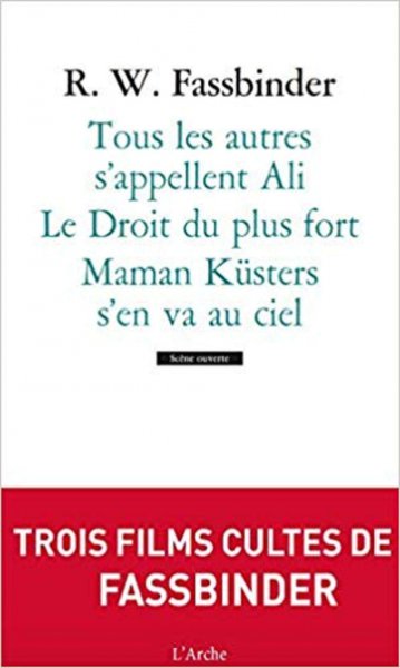 Couverture du livre: Tous les autres s'appellent Ali / Le droit du plus fort / Maman Küsters s'en va au ciel