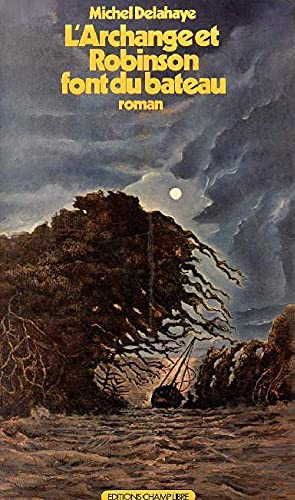 Book cover: L'Archange et Robinson font du bateau