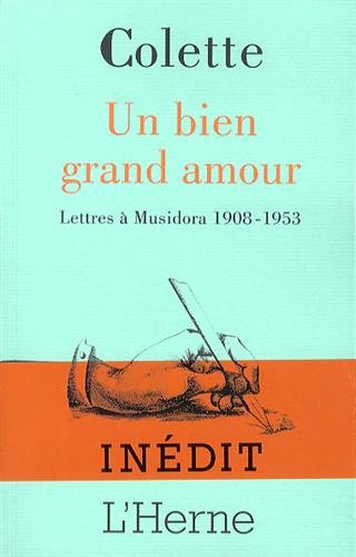 Book cover: Un bien grand amour - Lettres à Musidora 1908-1953