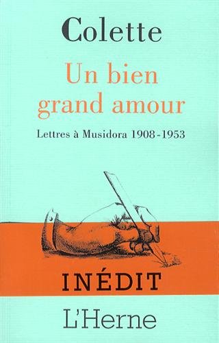Couverture du livre: Un bien grand amour - Lettres à Musidora 1908-1953