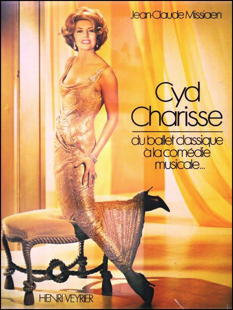 Couverture du livre: Cyd Charisse - Du ballet classique à la comédie musicale