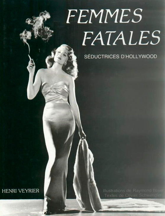 Book cover: Femmes fatales - séductrices d'Hollywood