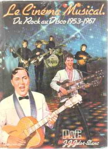 Couverture du livre: Le Cinéma musical - du rock au disco 1953-1967
