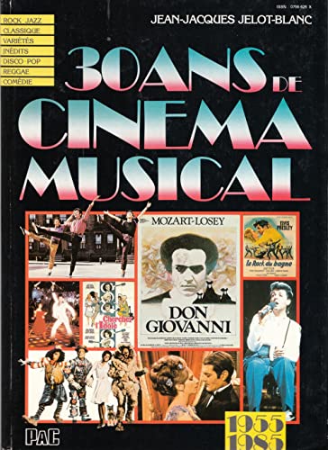 Couverture du livre : 30 ans de cinéma musical