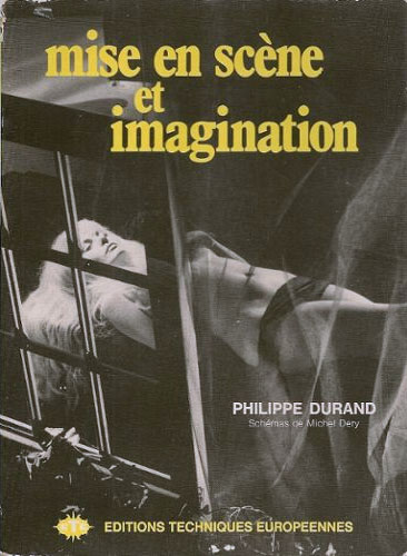 Couverture du livre: Mise en scène et imagination - Première syntaxe pour une direction des acteurs au cinéma et à la télévision 2