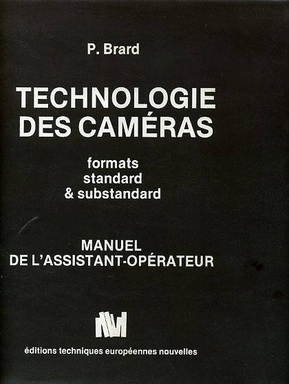 Couverture du livre: Technologie des caméras - Manuel de l'assistant opérateur