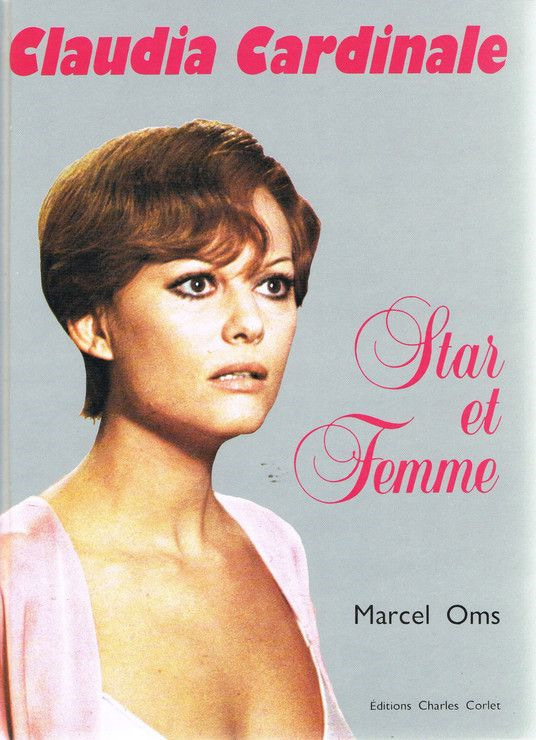 Book cover: Claudia Cardinale, star et femme