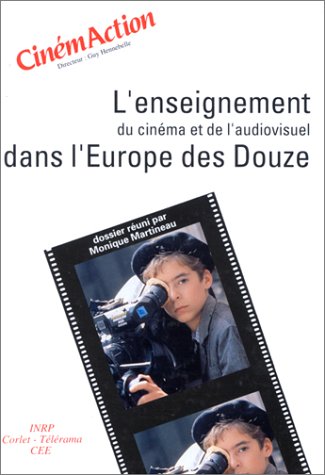 Couverture du livre: L'Enseignement du cinéma et de l'audiovisuel dans l'Europe des Douze