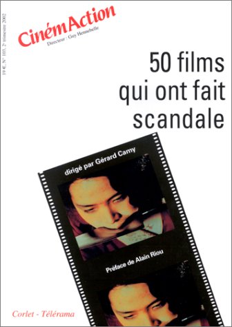 Book cover: 50 films qui ont fait scandale