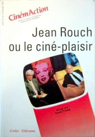 Couverture du livre: Jean Rouch ou le ciné-plaisir