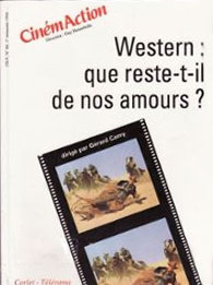 Couverture du livre: Western, que reste t il de nos amours ?
