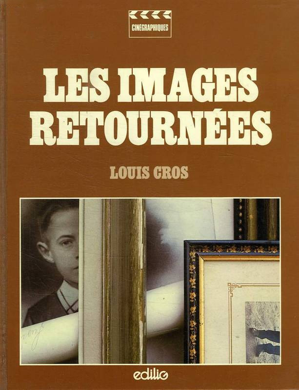 Couverture du livre : Les Images retournées