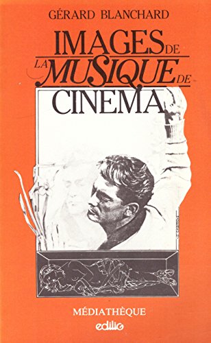 Couverture du livre: Images de la musique de cinéma