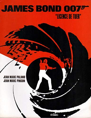 Couverture du livre: James Bond 007 - licence de tuer