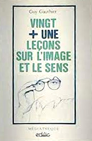 Book cover: Vingt plus une leçons sur l'image et le sens