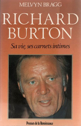 Book cover: Richard Burton - sa vie, ses carnets intimes