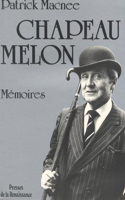 Couverture du livre : Chapeau melon - Mémoires