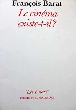 Couverture du livre : Le cinéma existe-t-il ?
