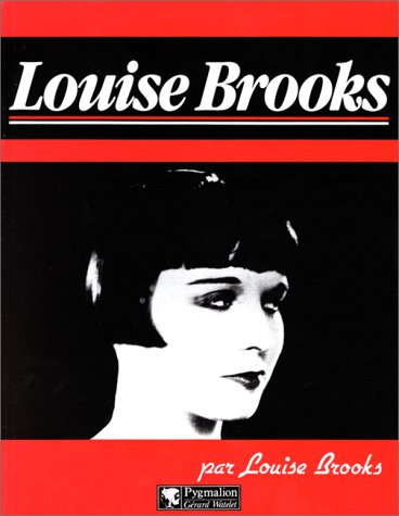Book cover: Louise Brooks - par Louise Brooks