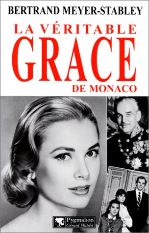 Book cover: La Véritable Grace de Monaco