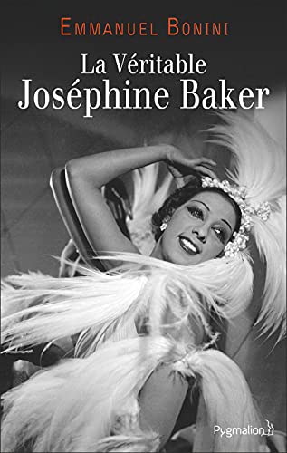 Couverture du livre: La Véritable Joséphine Baker