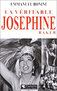 Couverture du livre: La Véritable Joséphine Baker