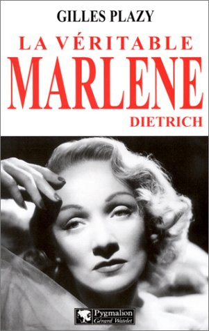 Book cover: La Véritable Marlène Dietrich
