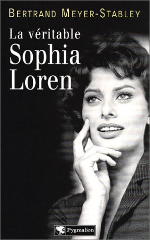Couverture du livre: La véritable Sophia Loren