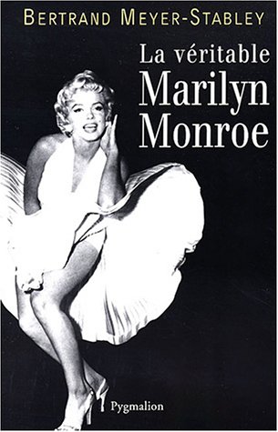 Couverture du livre: La Véritable Marilyn Monroe