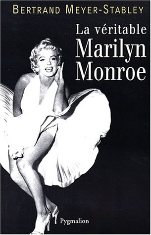 Book cover: La Véritable Marilyn Monroe
