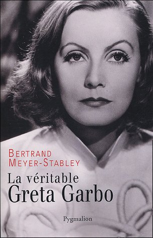 Couverture du livre: La véritable Greta Garbo