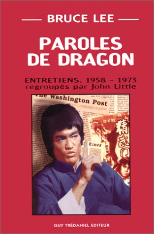 Book cover: Paroles de dragon - Entretiens 1958-1973
