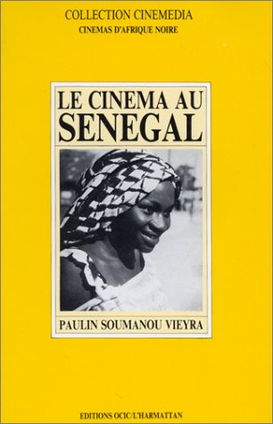 Couverture du livre : Le Cinéma au Sénégal